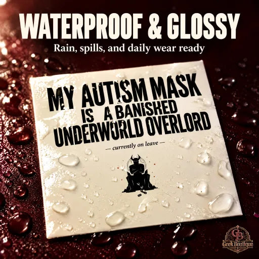 My Autism Mask is a Banished Underworld Overlord