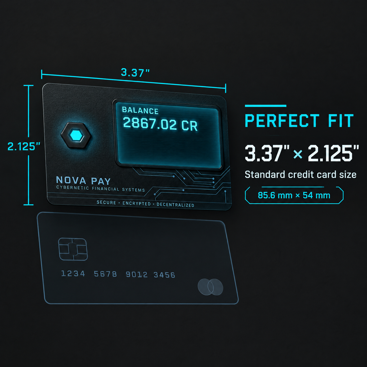 Nova Pay card skin above a clear card, with 3.37 in by 2.125 in size markings and 'Perfect fit' standard card size