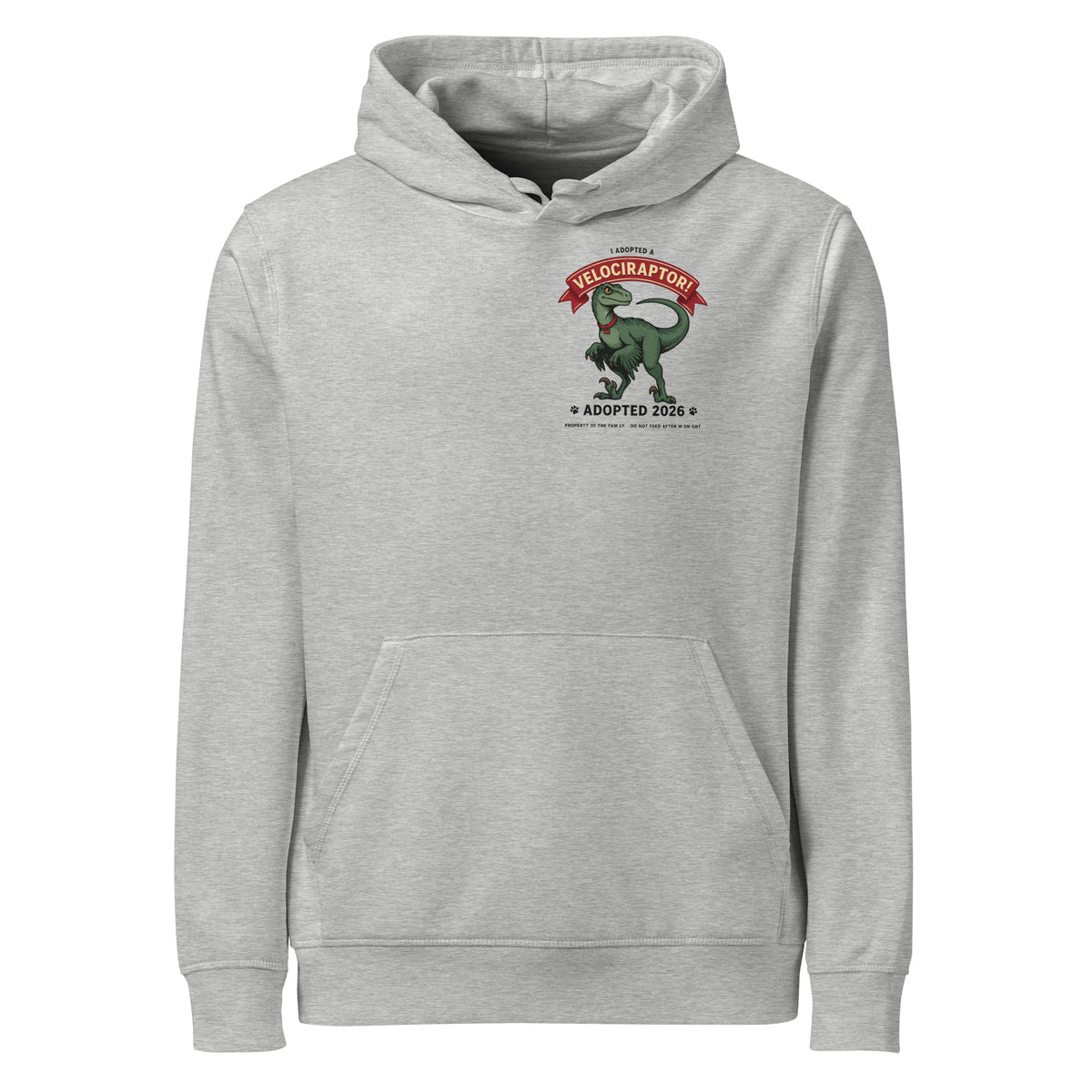 I Adopted a Velociraptor hoodie in light heather gray, front view, with a small left-chest print: green raptor under a red banner