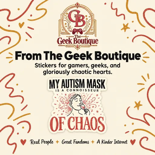 My Autism Mask is a Connoisseur of Chaos Sticker